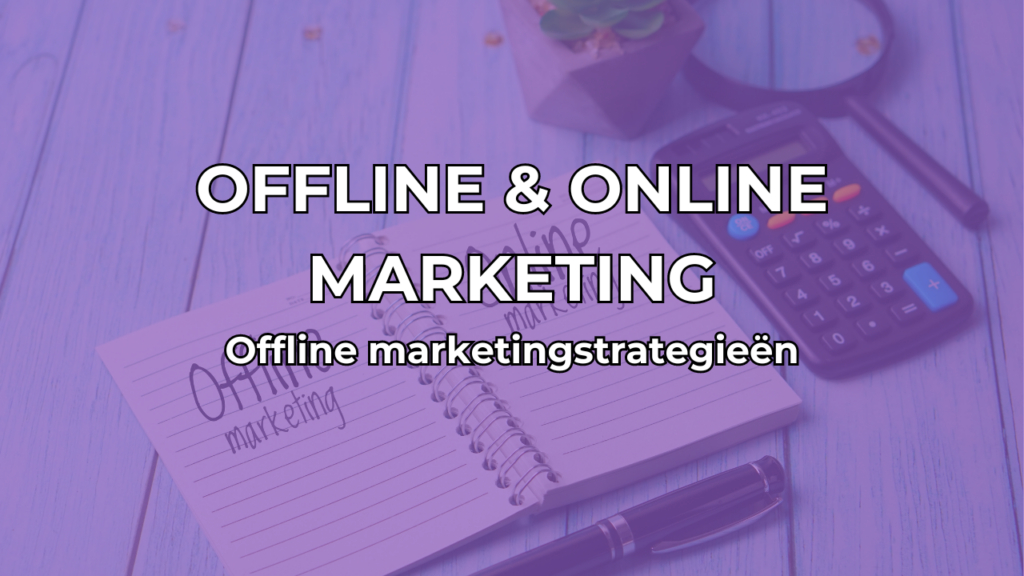 Effectiviteit van offline marketing in het digitale tijdperk