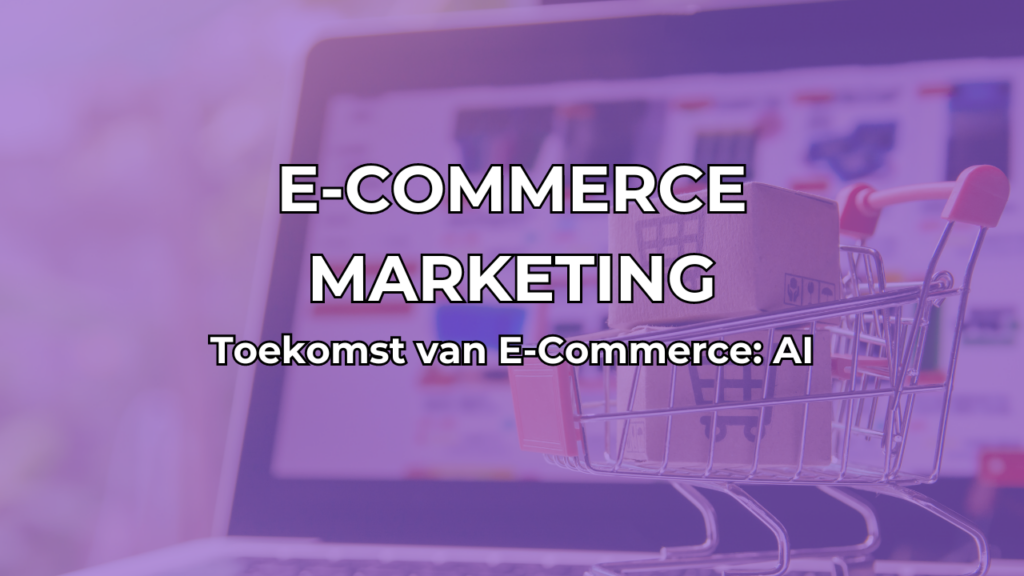 Innovatie in E-Commerce - AI en Duurzaamheid