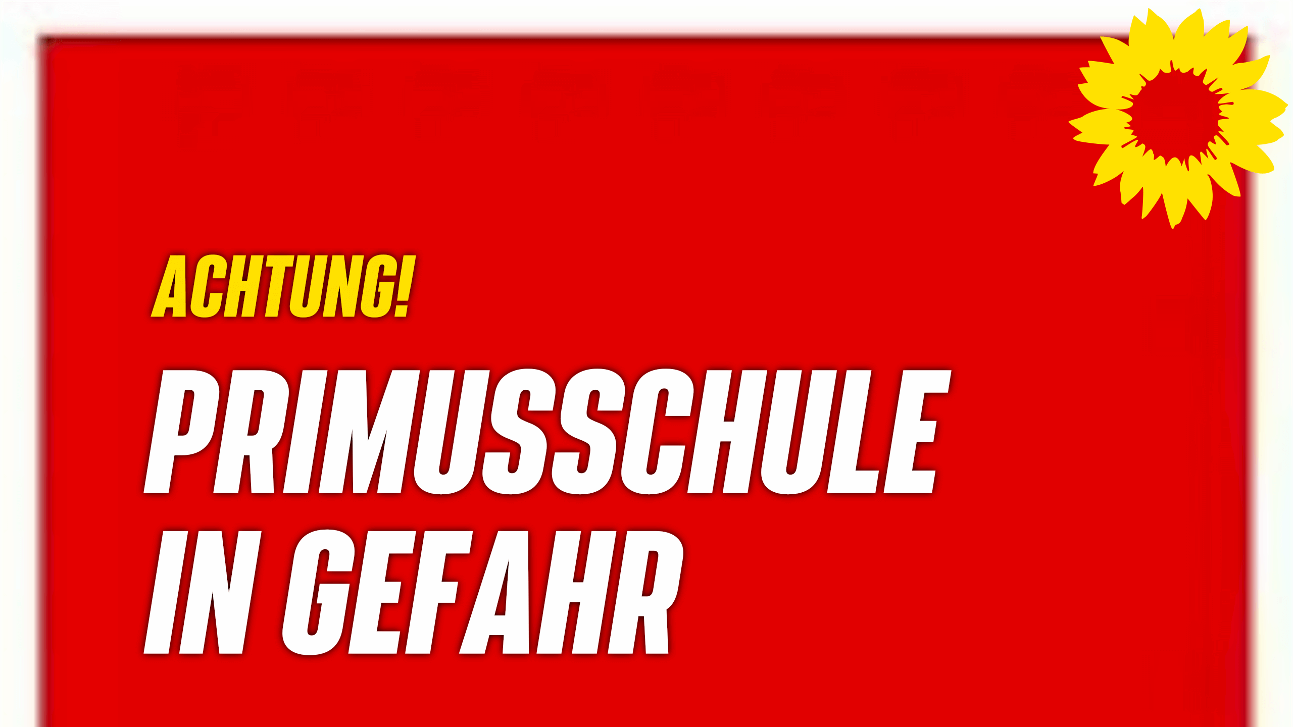 Die Primusschule in Gefahr!?