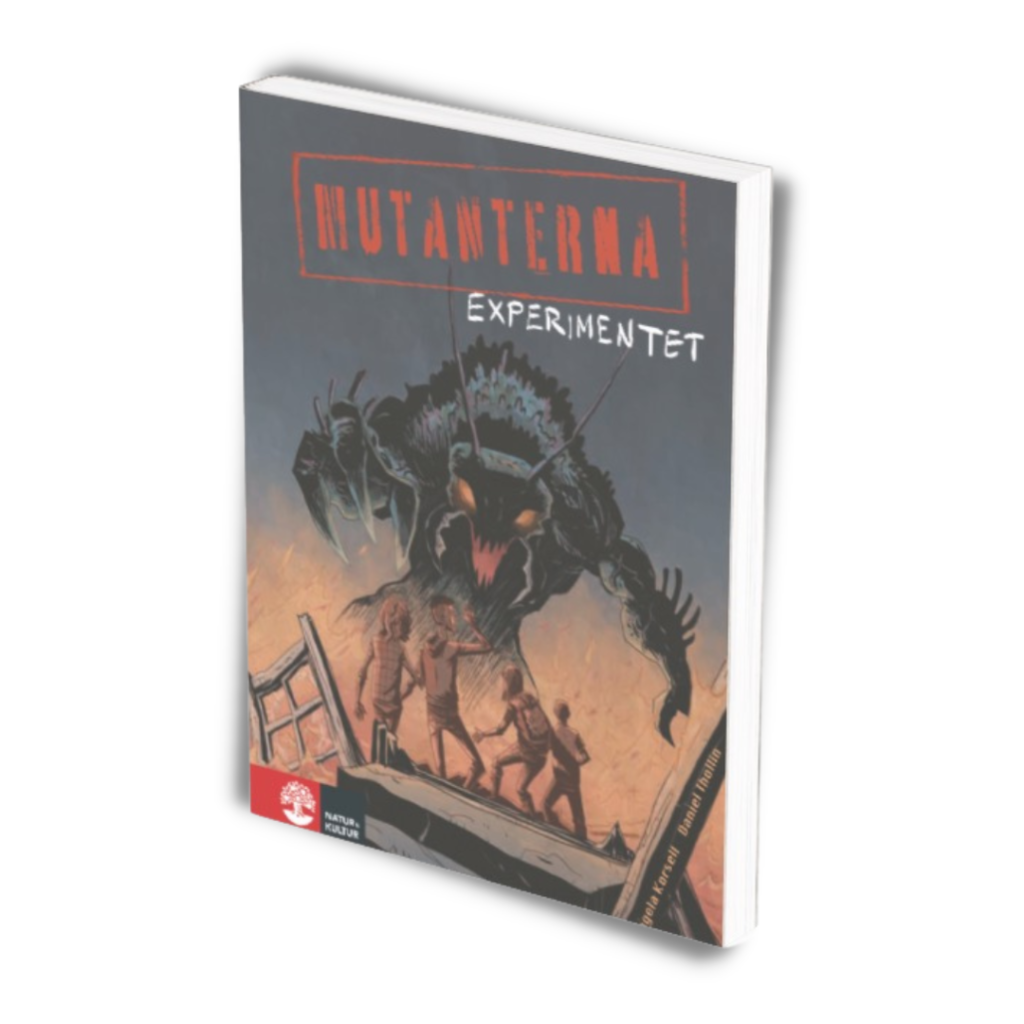 mutanterna-experimentet-av-ingela-korsell-daniel-thollin