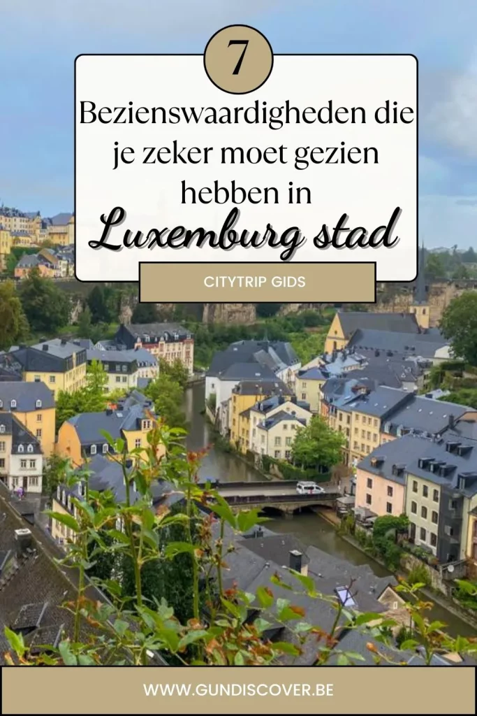 Bezienswaardigheden in Luxemburg stad