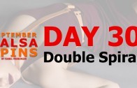 Day 30 – Double Spiral – Gwepa Salsa Spins