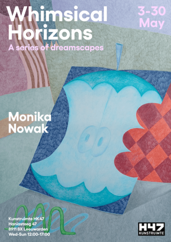 Whimsical Horizons - Monica Nowak Whimsical Horizons is an art exposition by Monica Nowak