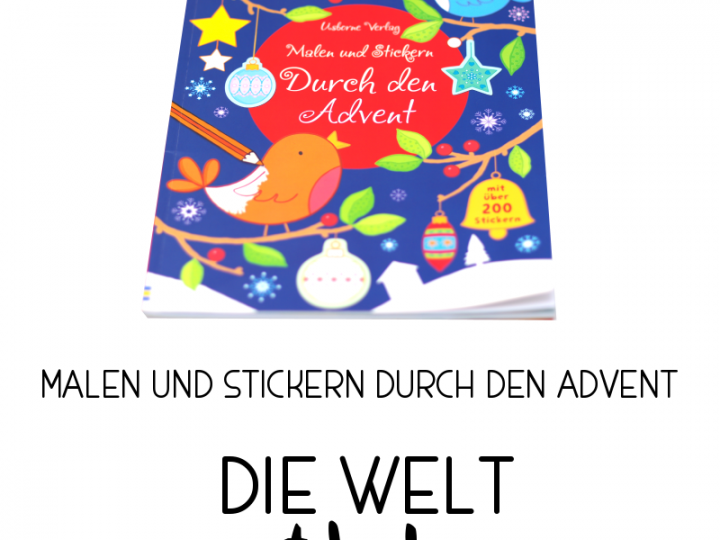 Die Welt entdecken // Malen und Stickern: Durch den Advent