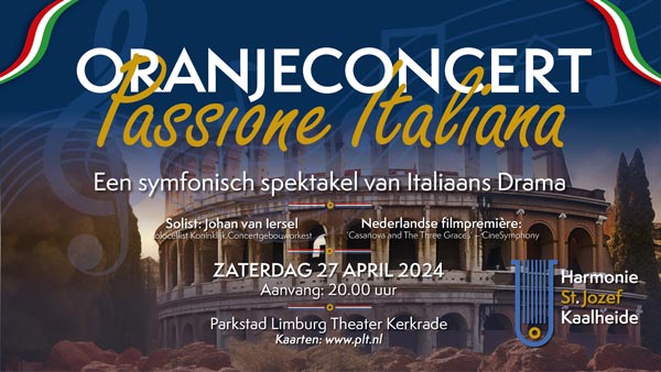 Oranjeconcert 2024 – Passione Italiana