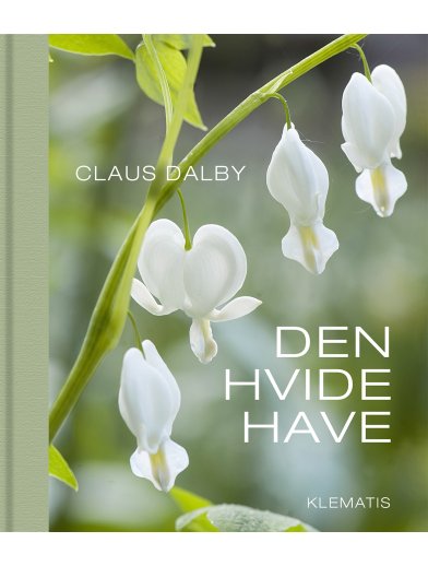 Den hvide have af blomsterhaveguruen Claus Dalby - find den på haveogdrivhus.dk