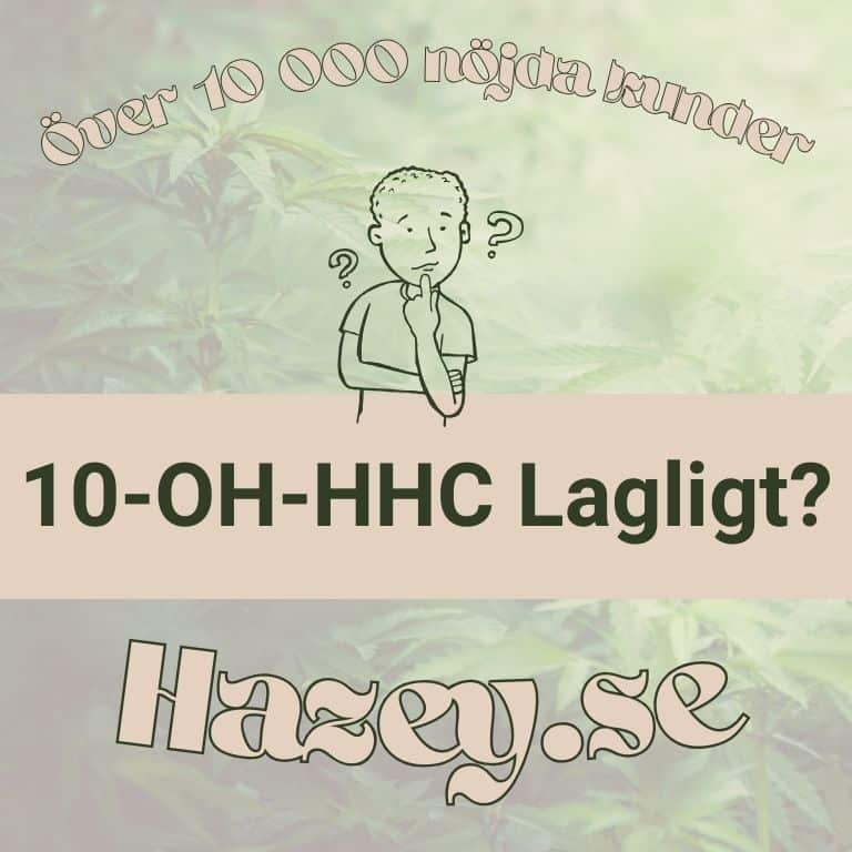10-OH-HHC Lagligt