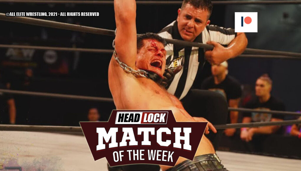 Match of the Week 173 Brodie Lee vs. Cody AEW Dynamite