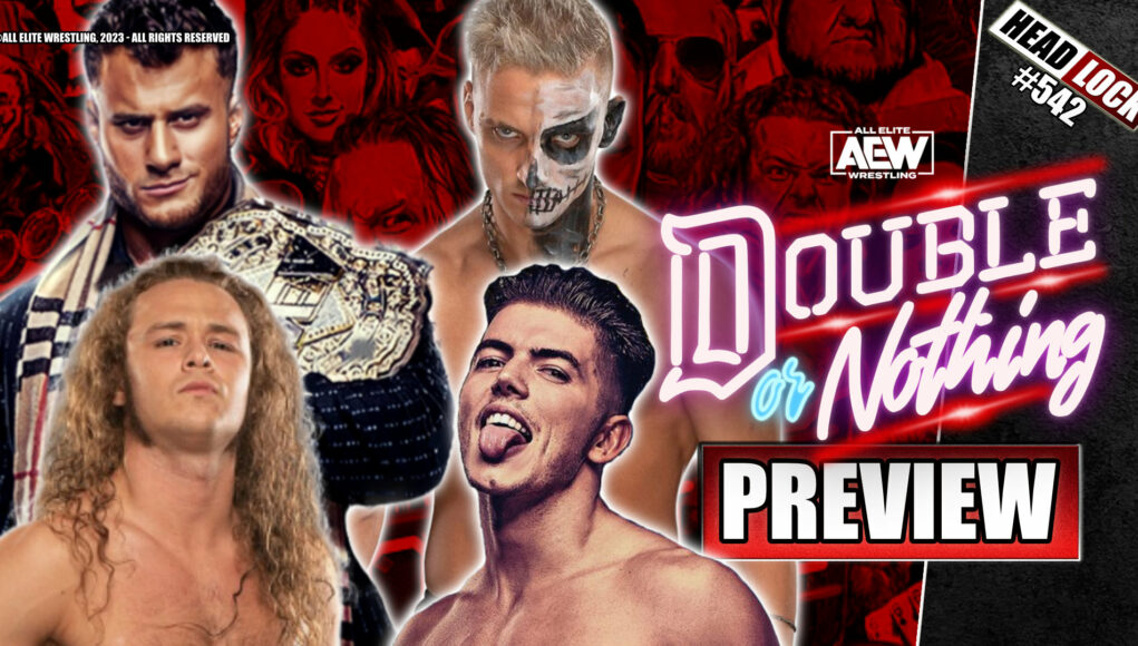 542 AEW Double or Nothing 2023 (Preview / Vorschau) MIT DEN VIER