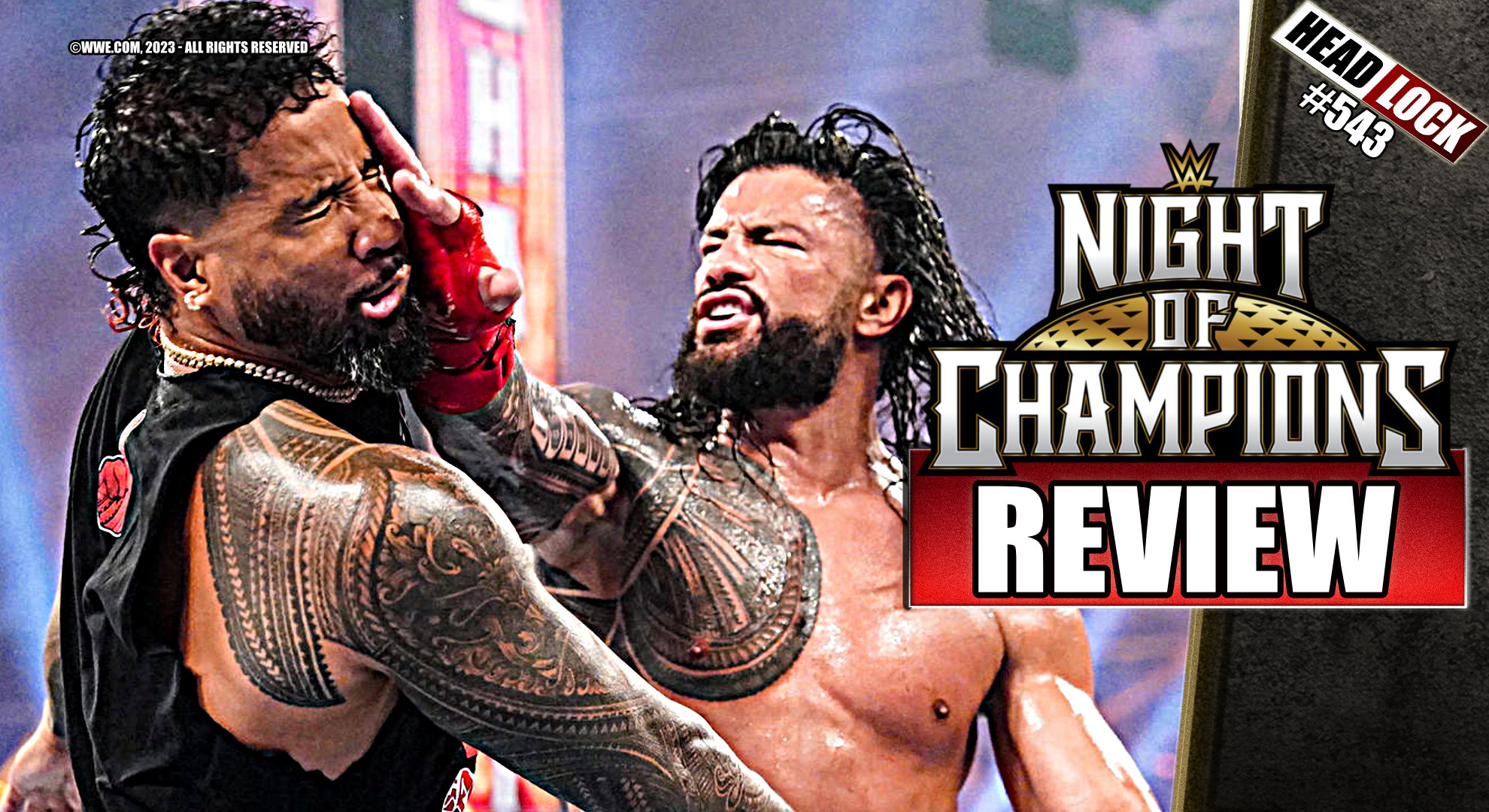 543 WWE Night of Champions 2023 (Review / Rückblick) BLOODLINE