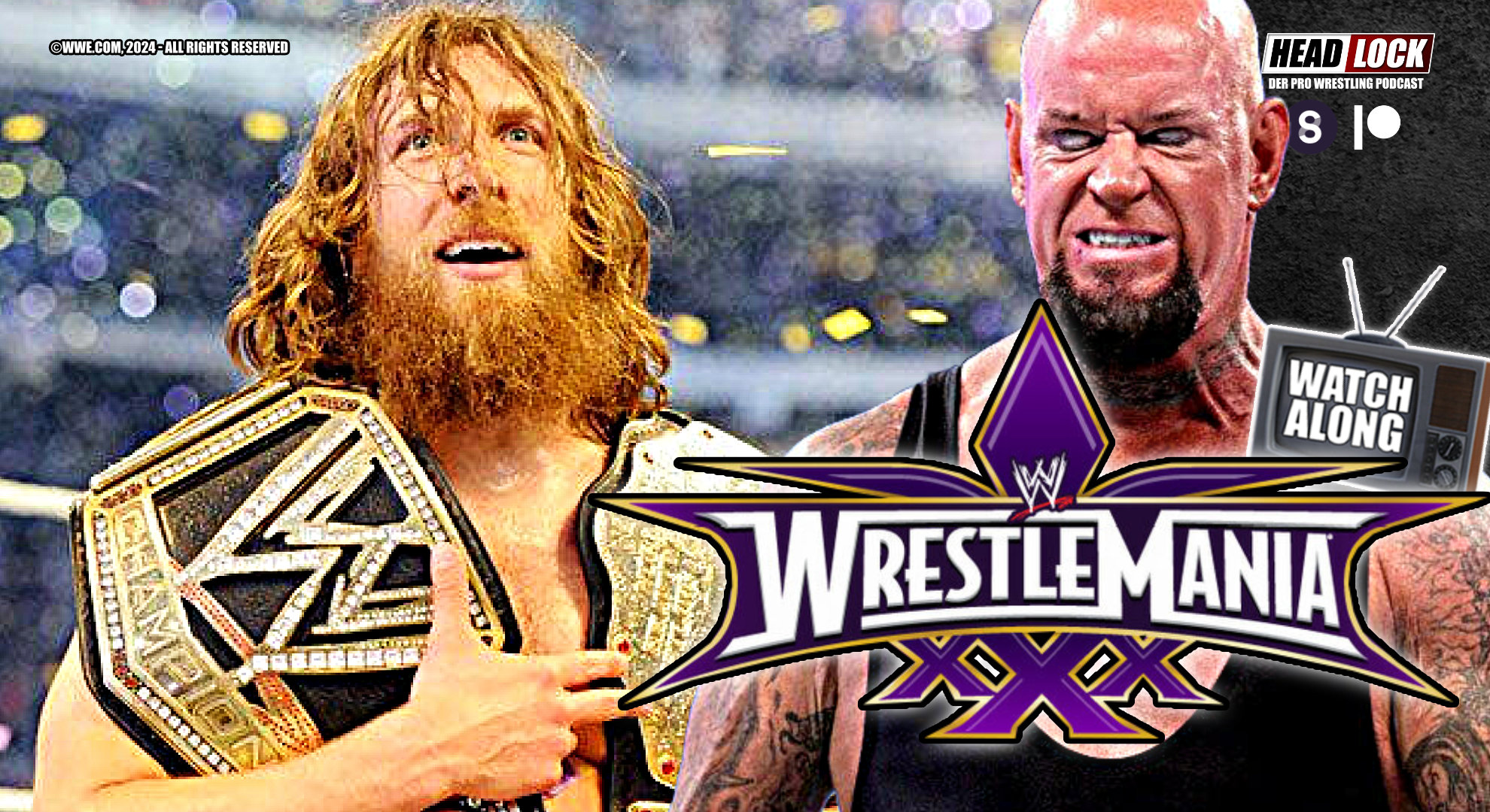 Watch Along 28 WWE Wrestlemania 30 Headlock Der Pro Wrestling Podcast