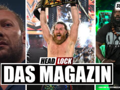 DAS MAGAZIN #230: WWE auf Kurs SummerSlam | Zayn spaltet die Fans | AEW sortiert sich neu