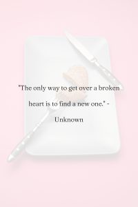  Quotes That Help You Get Over A Breakup - Heart Dome