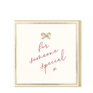 For Someone Special