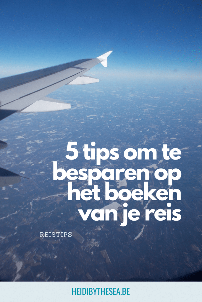 5 tips om te besparen op het boeken van je reis