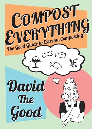 Book cover of how to compost everything