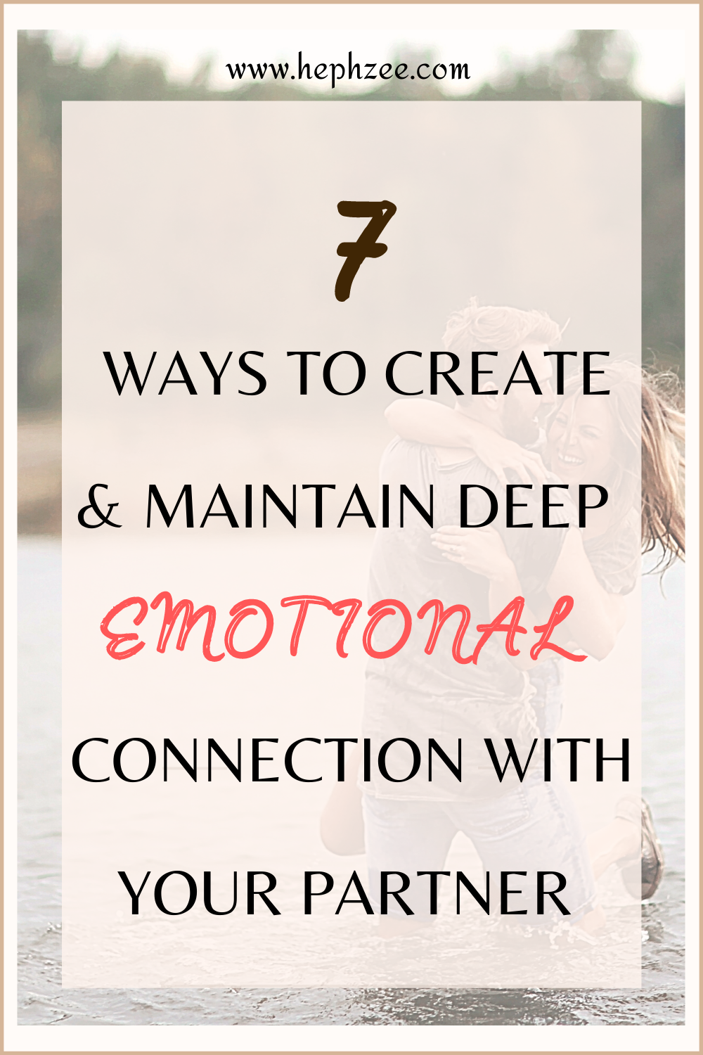 Ways to create deep emotional connection with your partner