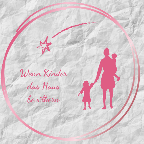 Auf diesem Bild ist eine Frau mit Kindern und ein Stern zu sehen, sowie der Satz Wenn Kinder das haus bevölkern.