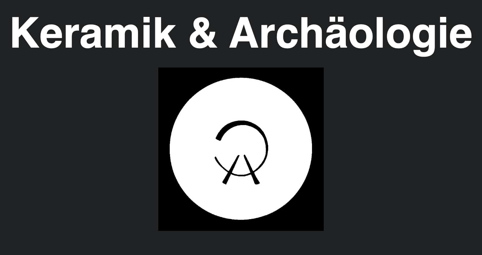 Keramik & Archäologie