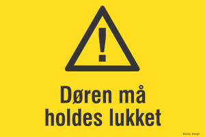 Døren må holdes lukket