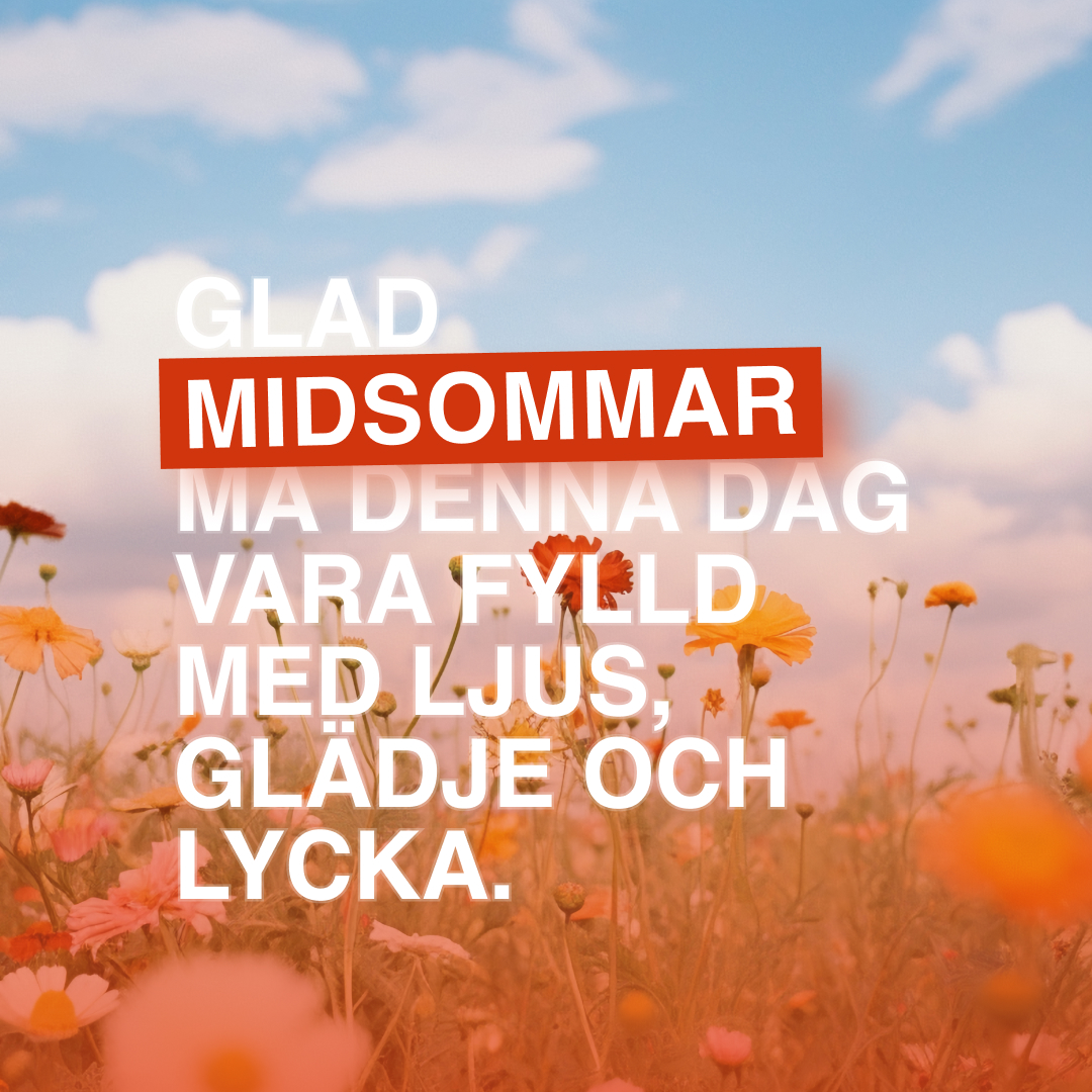 Glad Midsommar från oss på HögstHus ByggAB!