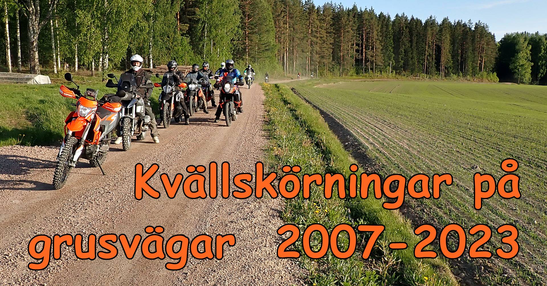 Läs mer om artikeln Kvällskörningar på grusvägar 2007-2023