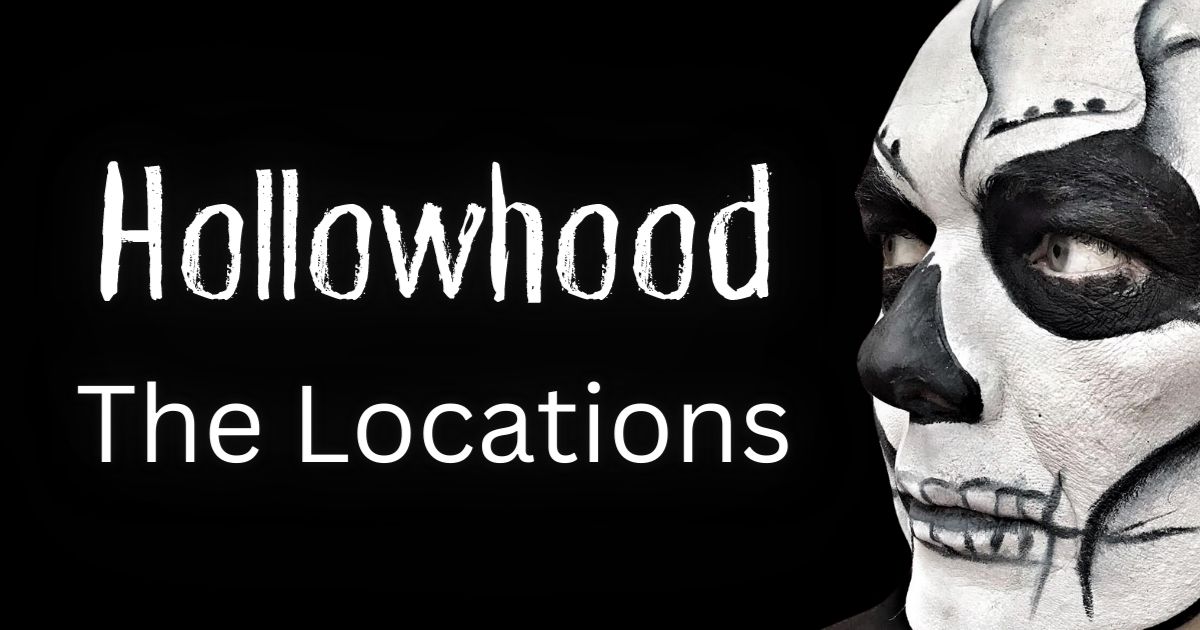 Hollowhood the Locations