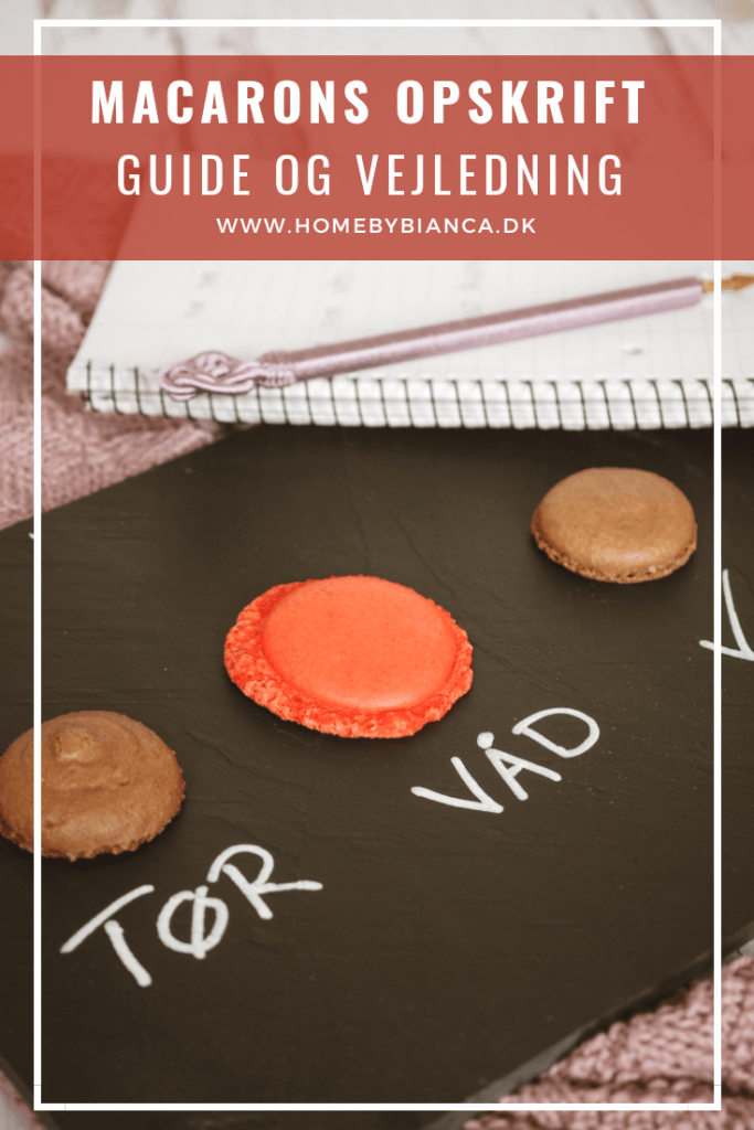 Macarons opskrift, guide og vejledning