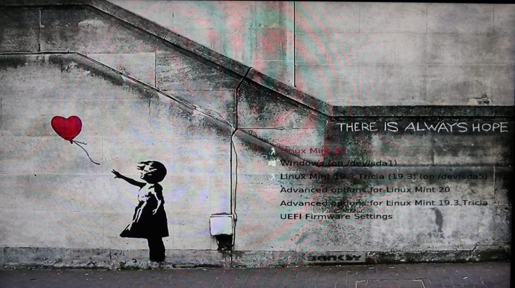 Bootscreen with Banksy "There is always hope" as background.