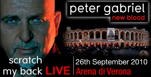 10 years ago Peter Gabriel in concert at the Verona Arena, September 26th  2010 - VIDEO & MEMORIES | Horizons Genesis