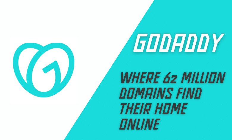 GoDaddy Where 62 Million Domains Find Their Home Online