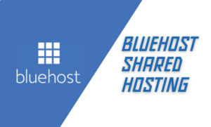 Bluehost Shared Hosting