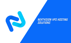 Nextvision VPS Hosting Solutions