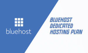 Bluehost Dedicated Hosting Plan