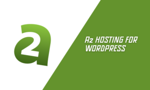 A2 Hosting for WordPress