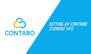 Setting Up Contabo Storage VPS