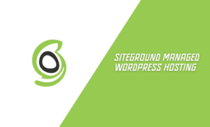 SiteGround Managed WordPress Hosting