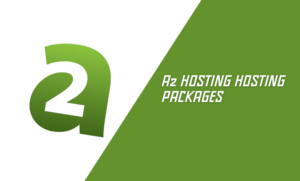 A2 Hosting Hosting Packages