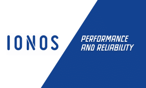 Performance and Reliability: IONOS web hosting