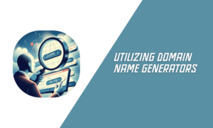 Utilizing Domain Name Generators