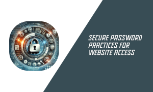 Secure Password Practices for Website Access