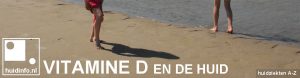 Vitamine D en de huid zon bescherming huidkanker