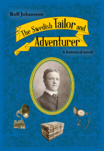 Omslaget till The Swedish Tailor and Adventurer av Rolf Johansson.
