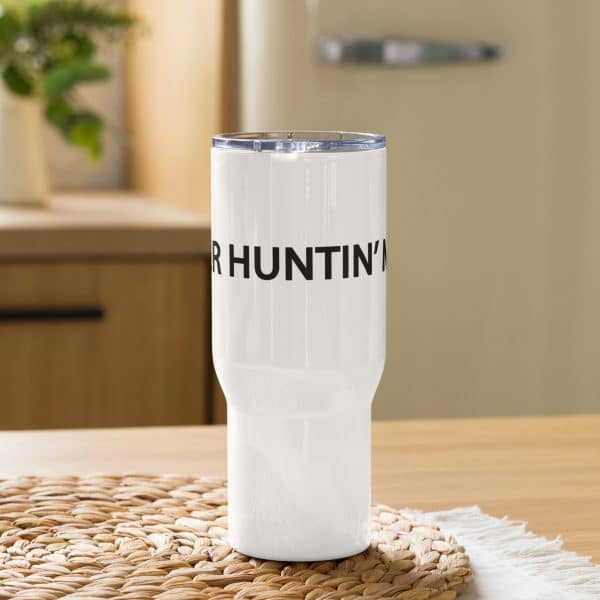 Deer huntin'man travel mug with a handle