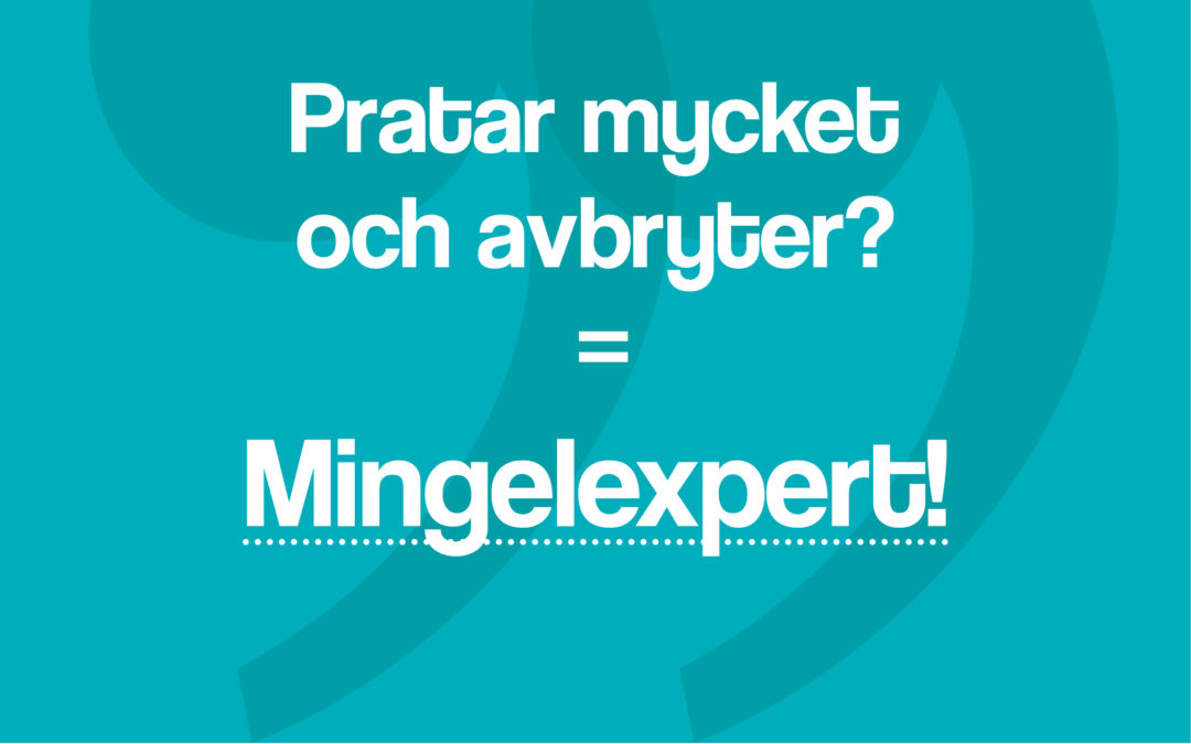 Hypertips #67 – Pratar mycket och avbryter? =Mingelexpert!