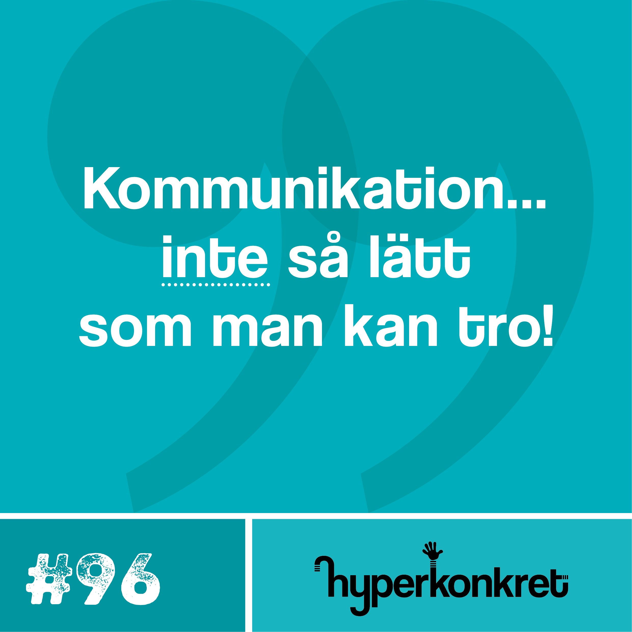 Hypertips #96 – Kommunikation kan vara svårt
