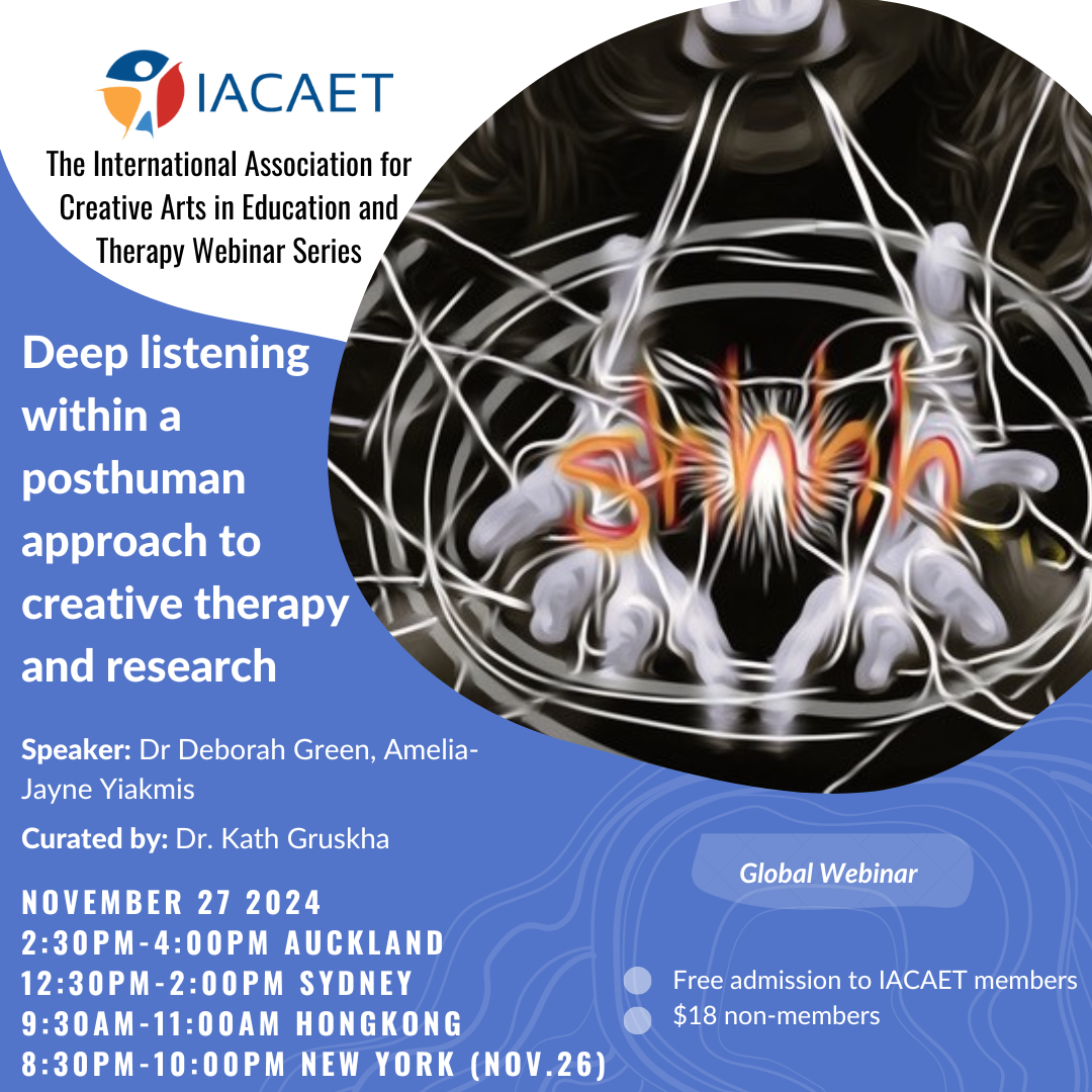 Deep listening within a posthuman approach to creative therapy and research 