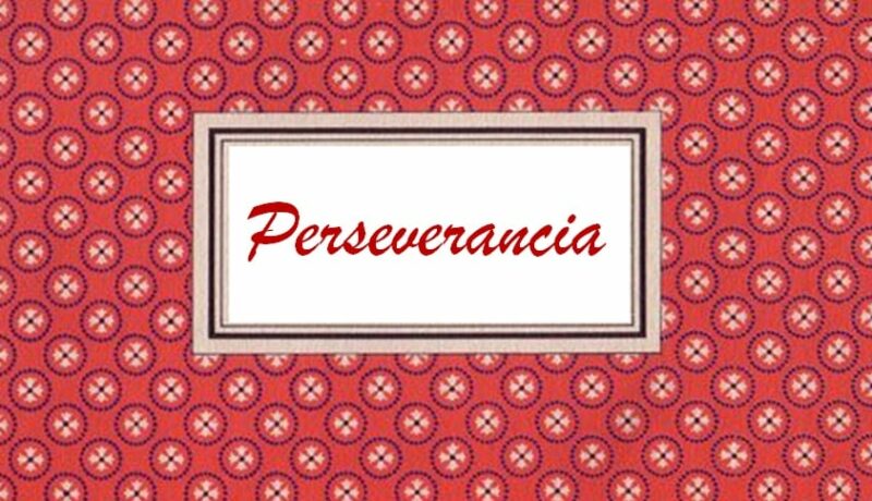 perseverancia