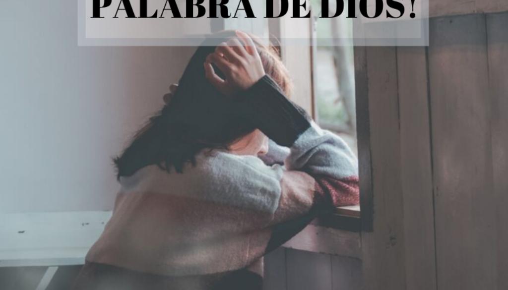 ¡RECURRE A LA PALABRA DE DIOS!