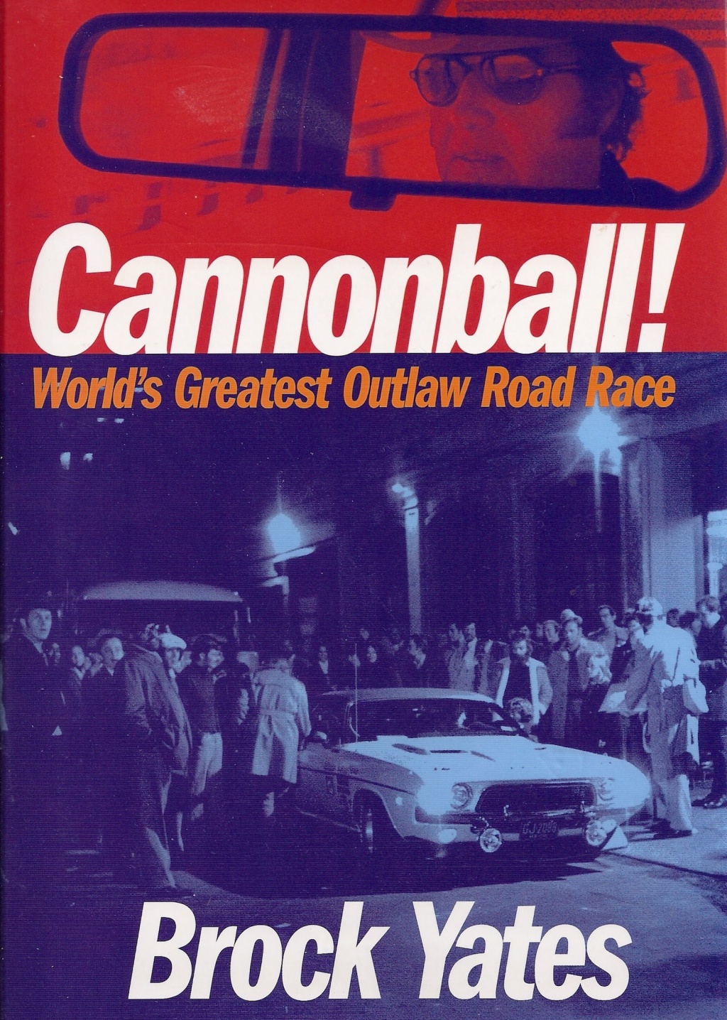 Cannonball! por Brock Yates